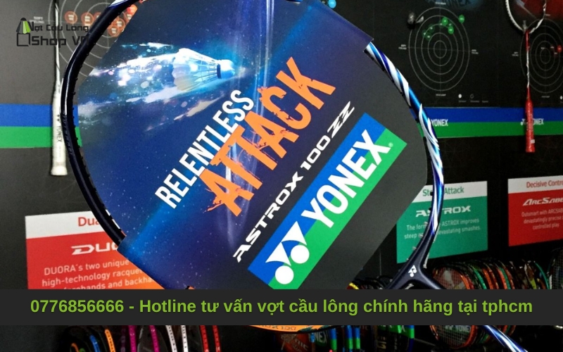 0776856666 - Hotline tư vấn vợt cầu lông chính hãng tại tphcm