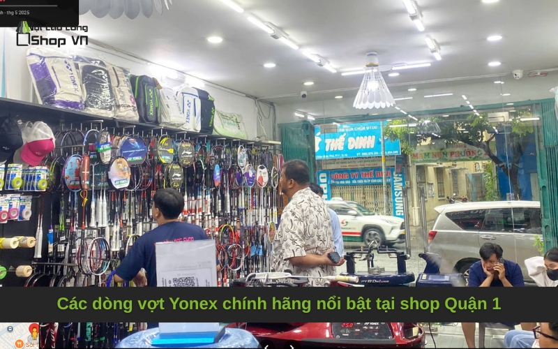 Các dòng vợt Yonex chính hãng nổi bật tại shop Quận 1