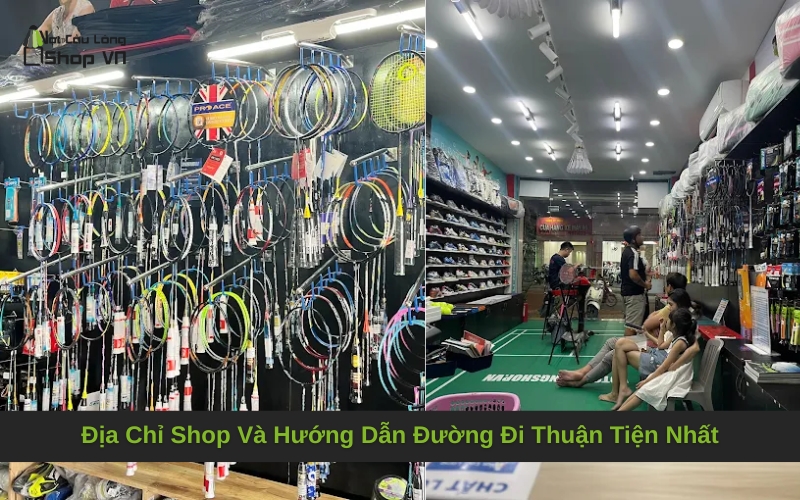Địa Chỉ Shop Và Hướng Dẫn Đường Đi Thuận Tiện Nhất