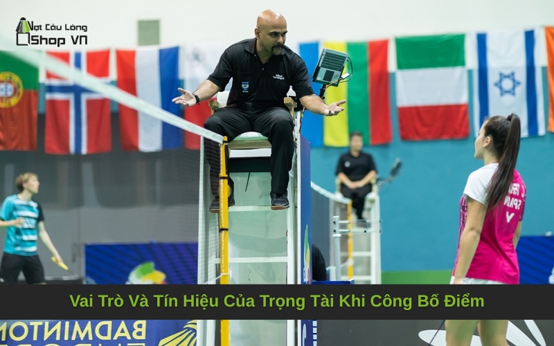 Vai Trò Và Tín Hiệu Của Trọng Tài Khi Công Bố Điểm