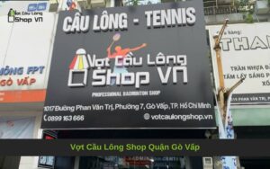 Vợt Cầu Lông Shop Quận Gò Vấp