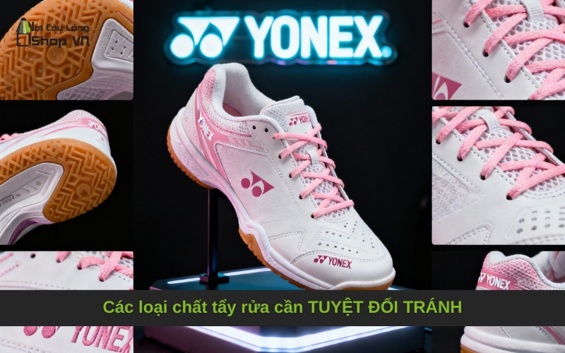 Các loại chất tẩy rửa cần TUYỆT ĐỐI TRÁNH