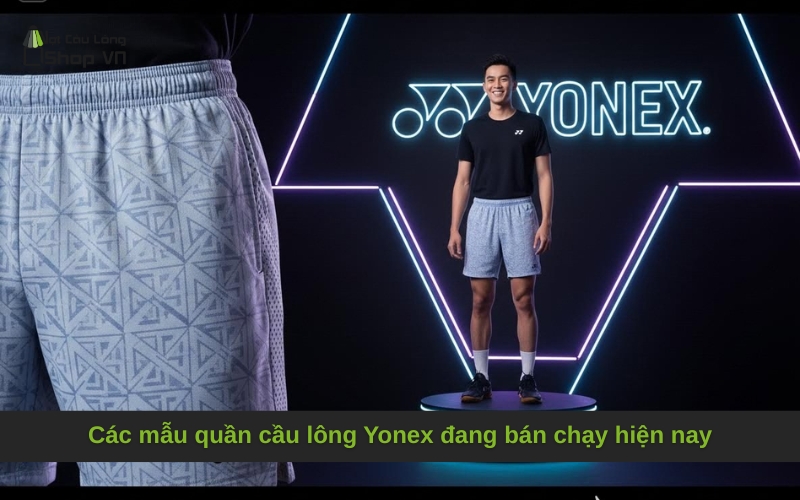 Các mẫu quần cầu lông Yonex đang bán chạy hiện nay