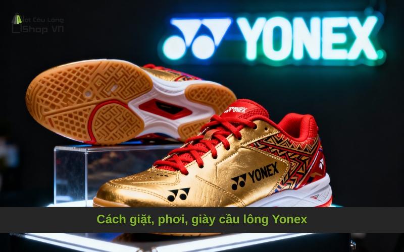Cách giặt, phơi, giày cầu lông Yonex