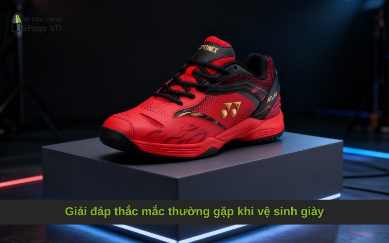 Giải đáp thắc mắc thường gặp khi vệ sinh giày