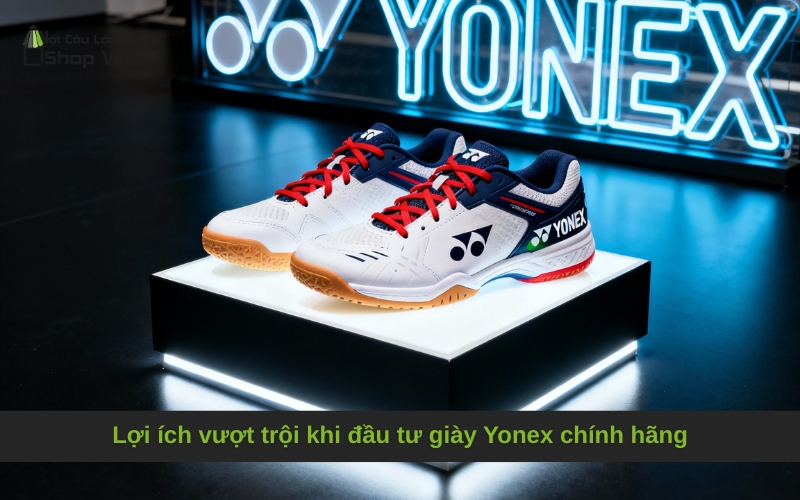Lợi ích vượt trội khi đầu tư giày Yonex chính hãng