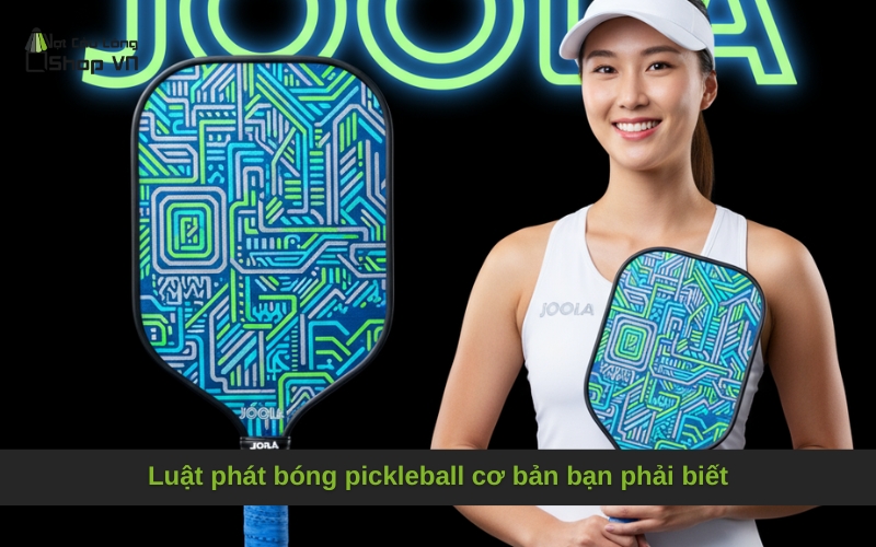 Luật phát bóng pickleball cơ bản bạn phải biết