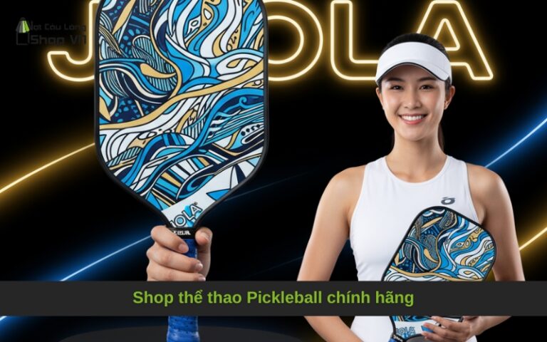 Shop thể thao Pickleball chính hãng