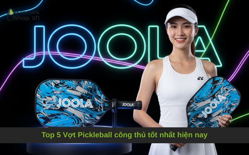 Top 5 Vợt Pickleball công thủ tốt nhất hiện nay